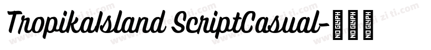 TropikaIsland ScriptCasual字体转换